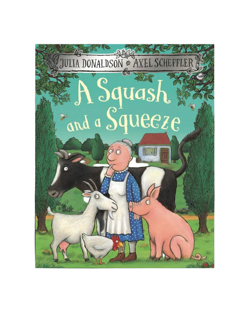 Julia Donaldson book for kids squash and a squeeze
