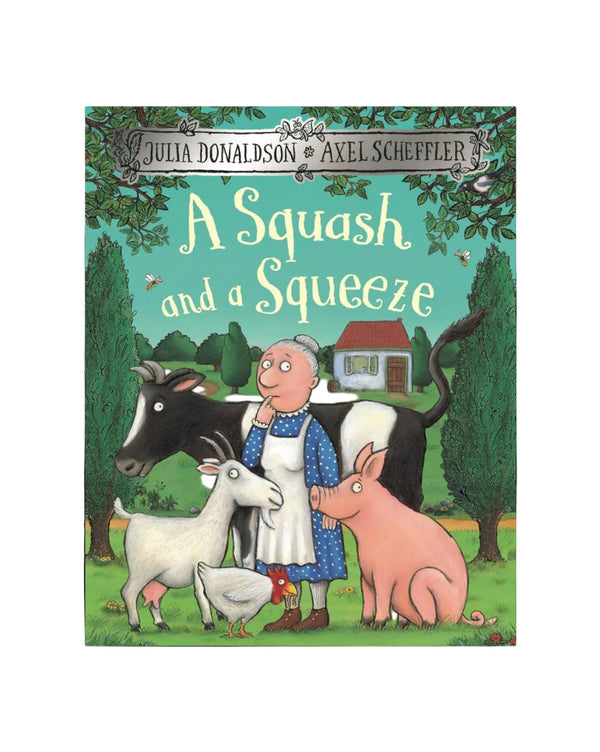 Julia Donaldson book for kids squash and a squeeze