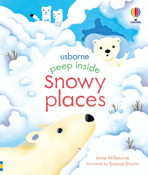 Picture Books - Peep Inside: Snowy Places