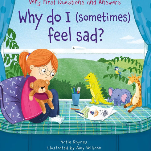 Very First Questions and Answers Why Do I (sometimes) Feel Sad?