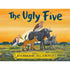 The Ugly Five by Julia Donaldson
