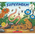 Superworm by Julia Donaldson
